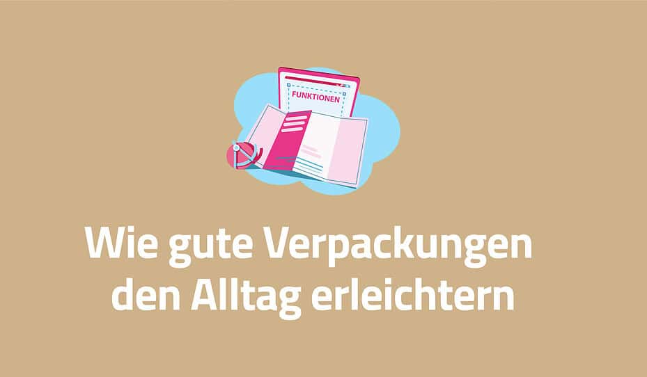 Abbildung von Verpackungsmaterialien und Dokumenten über dem Text Wie gute Verpackungen den Alltag erleichtern auf einem beigen Hintergrund, inspiriert von einem automatisch gespeicherten Entwurf.
